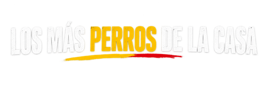 Los más perros de la casa